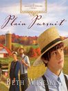 Plain Pursuit (MP3): Daughters of Promise Series, Book 2